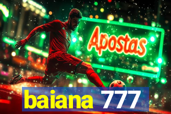 baiana 777